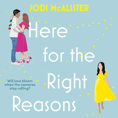 Here for the Right Reasons: A swoonworthy friends-to-lovers rom-com