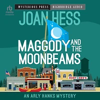 Maggody and the Moonbeams (Arly Hanks Series #13)