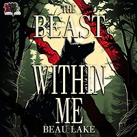 The Beast Within Me