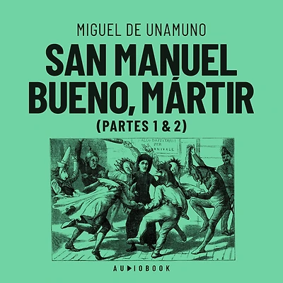 San Manuel Bueno, Martir