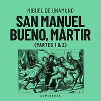 San Manuel Bueno, Martir