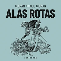 Alas rotas (Completo)