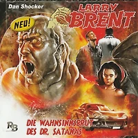 Larry Brent, Folge 3: Die Wahnsinnsbrut des Dr. Satanas