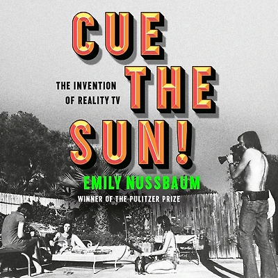 Cue The Sun!: Invention of Reality TV