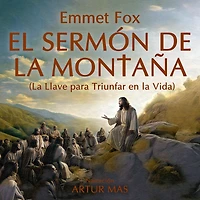 El Sermón de la Montaña: Llave para Triunfar en Vida
