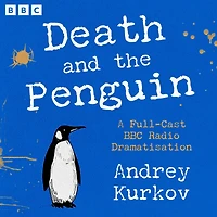 Death and the Penguin: A Full-Cast BBC Radio Dramatisation