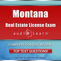 Montana Real Estate License Exam AudioLearn: Complete Audio Review for the Real Estate License Examination in Montana!