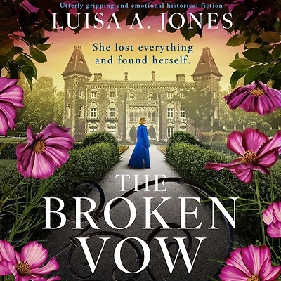 The Broken Vow: Utterly gripping and emotional historical fiction