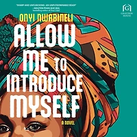 Allow Me to Introduce Myself: A Novel