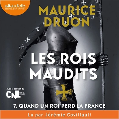 Quand un roi perd la France - Les Rois maudits, tome 7