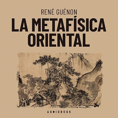 La metafísica oriental (Completo)