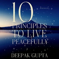 10 Principles To Live Peacefully