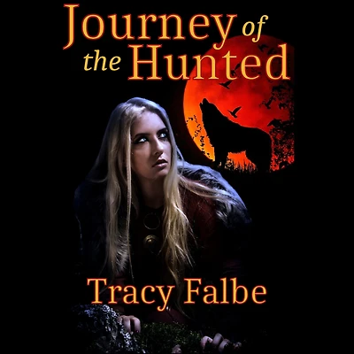 Journey of the Hunted (Werewolves Renaissance, #2)