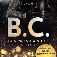B.C.: Ein riskantes Spiel