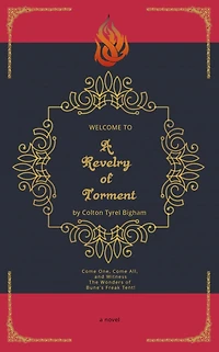 A Revelry of Torment: Second Edition
