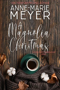 A Magnolia Christmas: Bookclub Turned Sisterhood