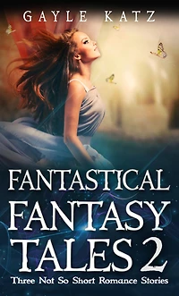 Fantastical Fantasy Tales 2