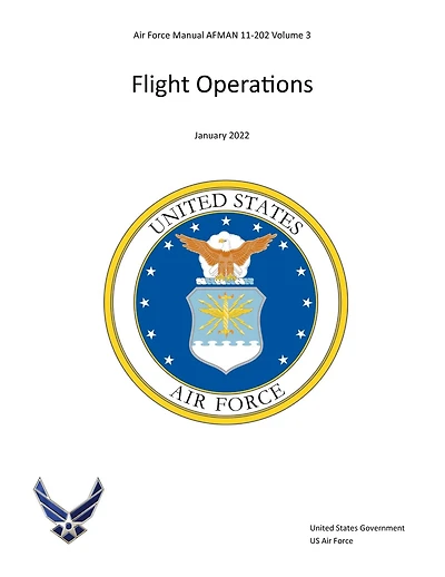 Air Force Manual AFM 11-202 Volume 3 Flight Operations January 2022