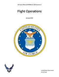 Air Force Manual AFM 11-202 Volume 3 Flight Operations January 2022