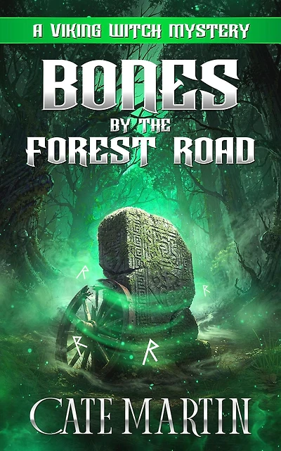 Bones by the Forest Road: A Viking Witch Cozy Mystery