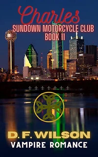 Charles: Sundown Motorcycle Club: A Vampire Romance