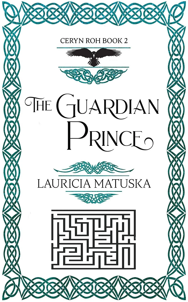 the Guardian Prince: Book Two of Ceryn Roh Saga
