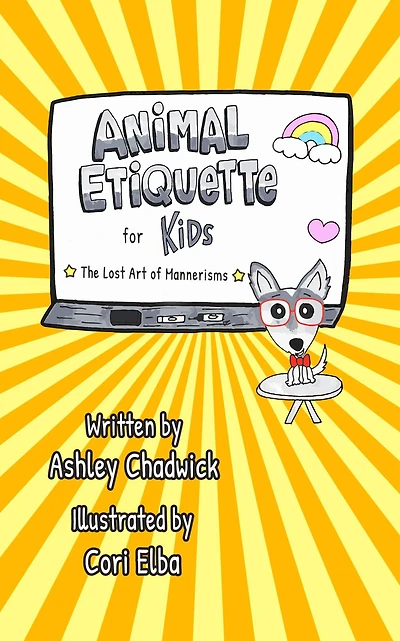 Animal Etiquette for Kids: the lost art of mannerisms