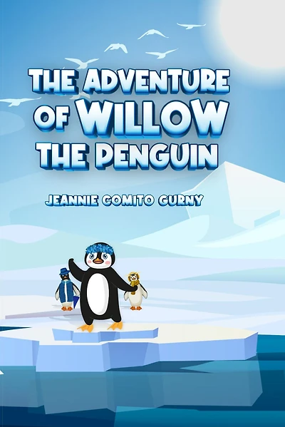 The Adventure Of Willow Penguin