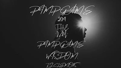 Pimp Game 204 "The IZM" Wisdom