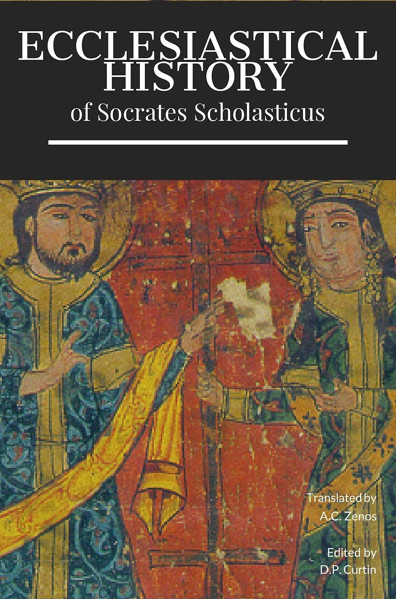 Ecclesiastical History of Socrates Scholasticus