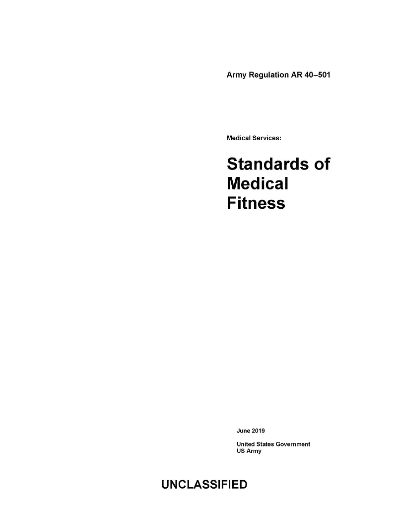 Army Regulation AR 40-501 Medical Services: Standards of Fitness June 2019