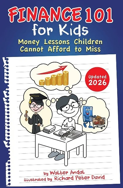 Finance 101 for Kids: Money Lessons Children Cannot Afford to Miss