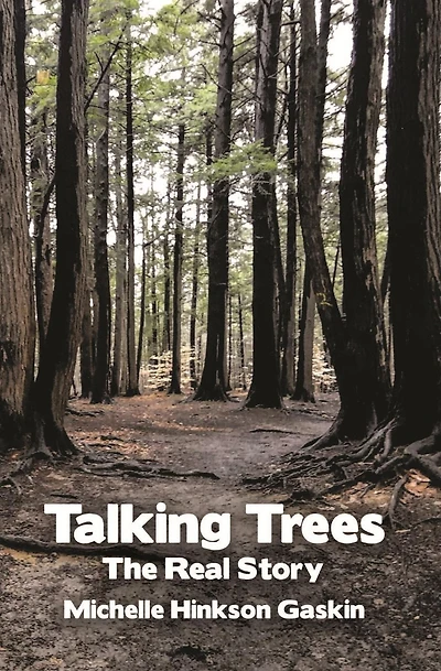Talking Trees: The Real Story