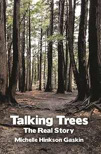 Talking Trees: The Real Story