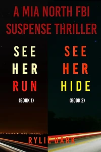 Mia North FBI Suspense Thriller Bundle: See Her Run (#1) and Hide (#2)