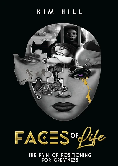 Faces Of Life: The pain & Positioning for greatness