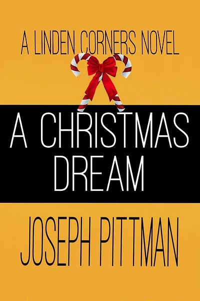 A Christmas Dream: A Linden Corners Novel