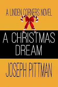 A Christmas Dream: A Linden Corners Novel