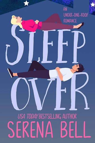 Sleepover: A Steamy Single Dad Romantic Comedy
