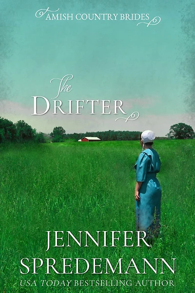 The Drifter (Amish Country Brides)