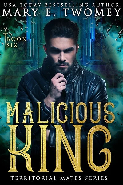 Malicious King: A Paranormal Royal Romance