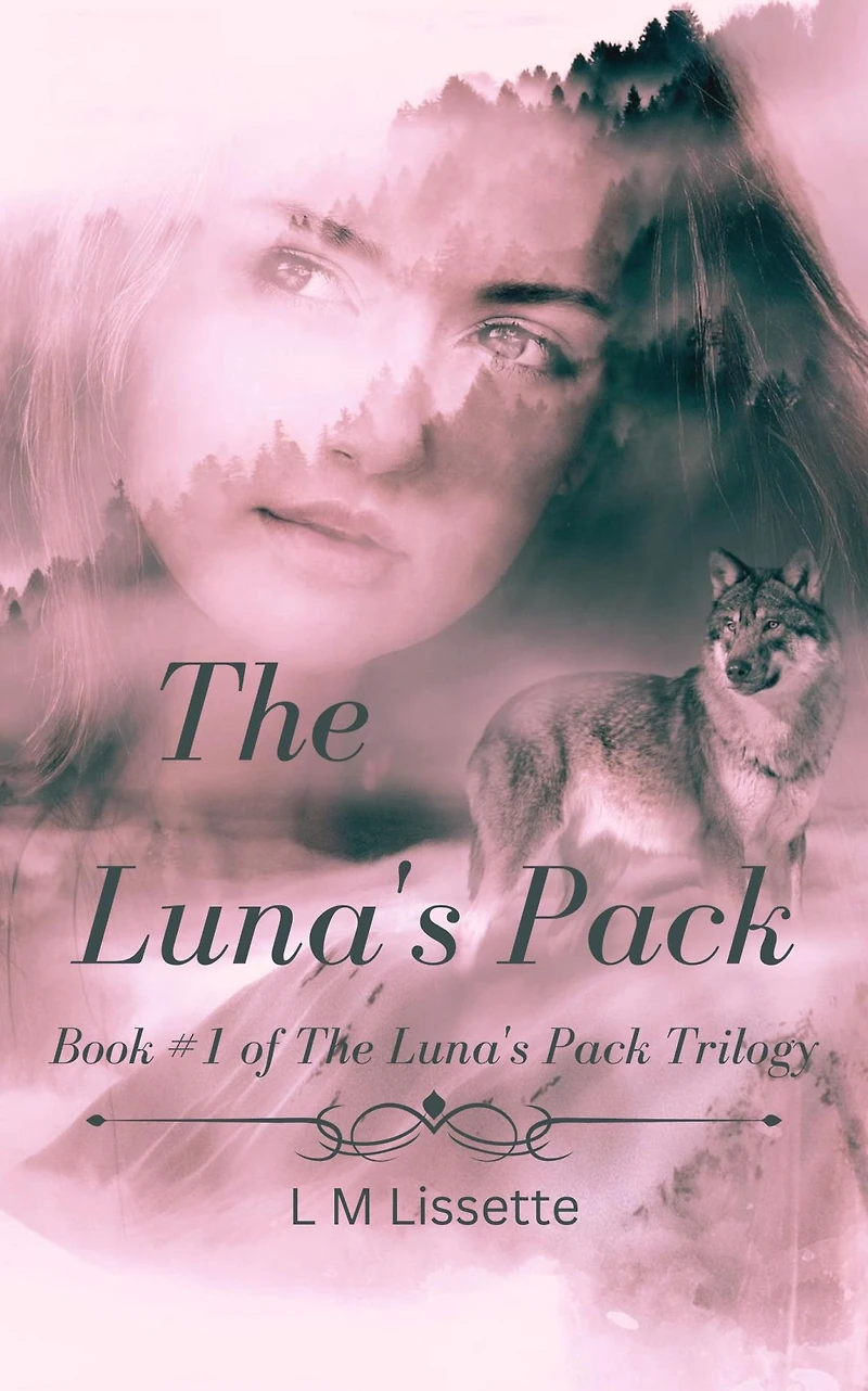 The Luna's Pack: Book #1 of Pack Trilogy