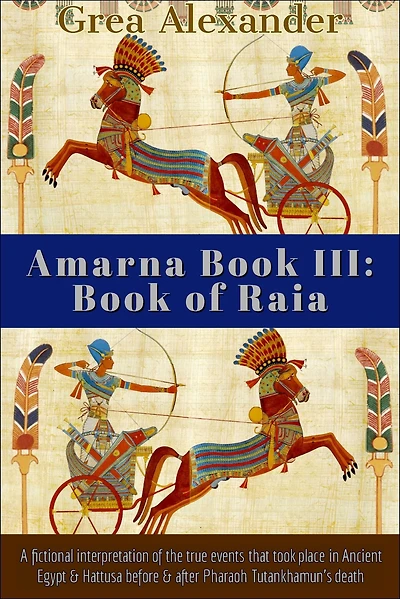 Amarna Book III: of Raia: