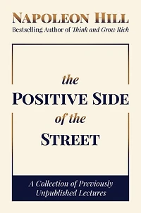 the Positive Side of Street: A Collection Previously Unpublished Lectures