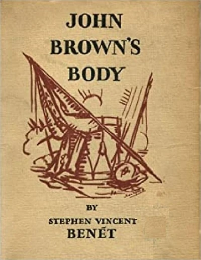 John Brown's Body (Pulitzer Prize Winner)