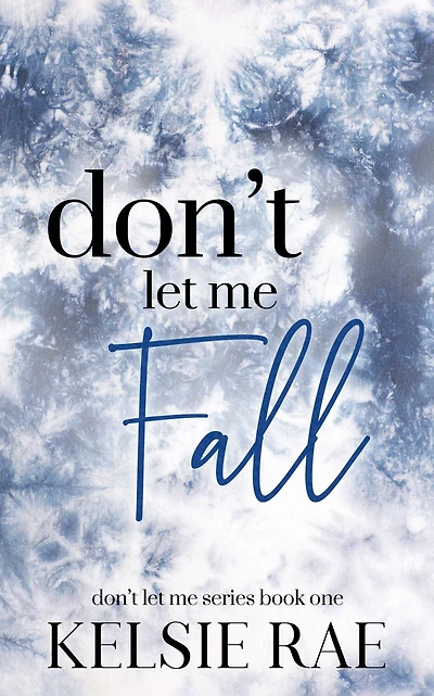 Don't Let Me Fall