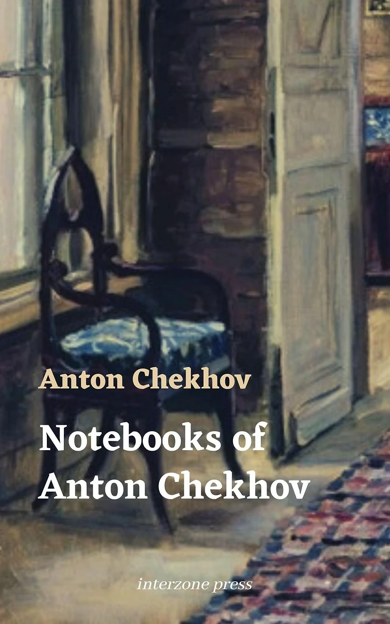 Notebooks of Anton Chekhov