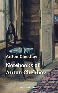 Notebooks of Anton Chekhov