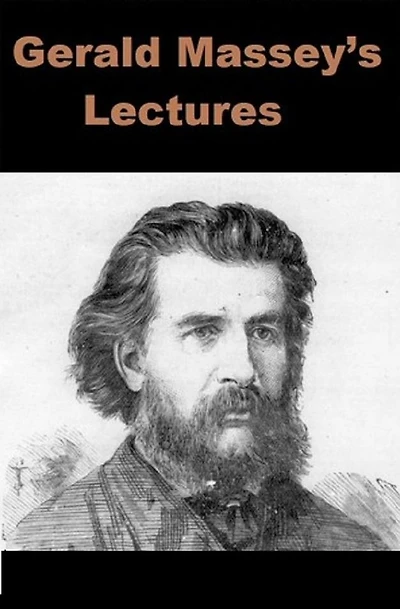 Gerald Massey's Lectures