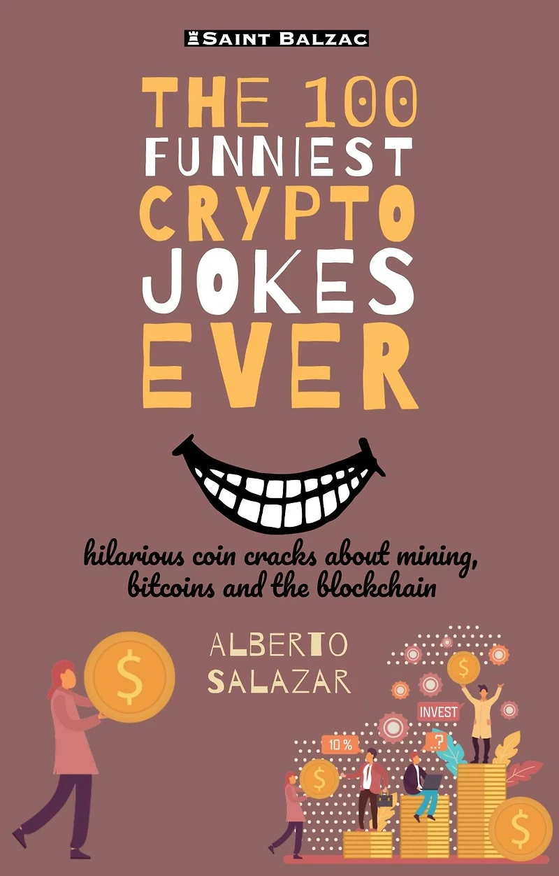 the 100 funniest crypto jokes ever: hilarious coin cracks about mining, bitcoins and blockchain